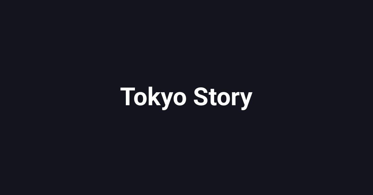 Tokyo Story