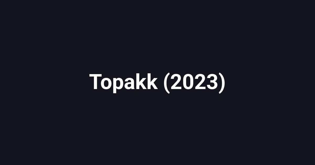 Topakk (2023)