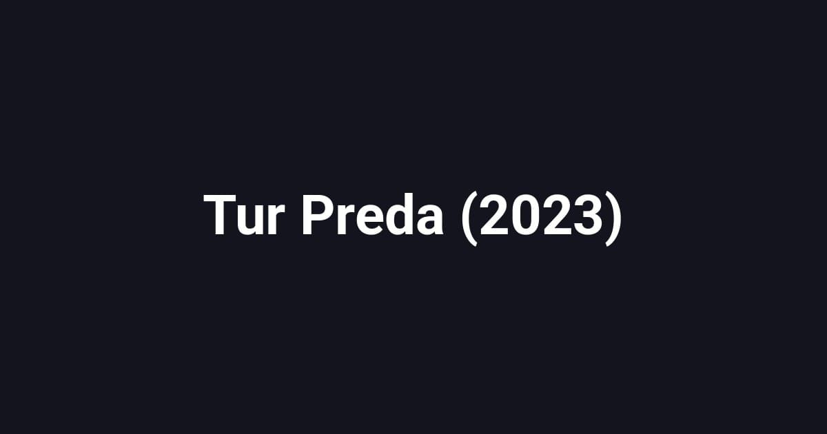 Tur Preda (2023)