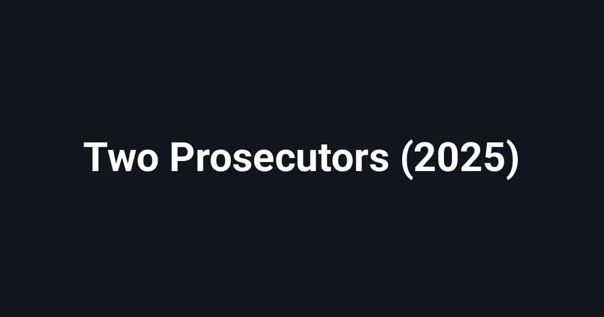 Two Prosecutors (2025)