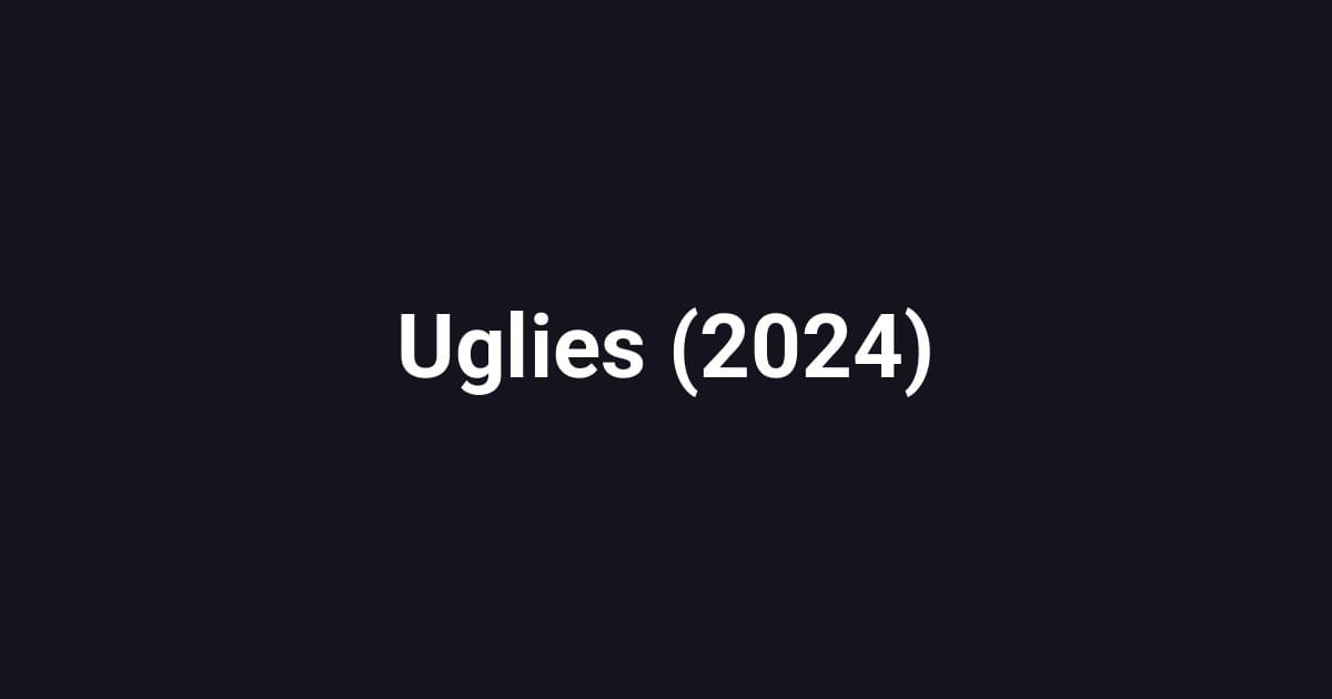 Uglies (2024)
