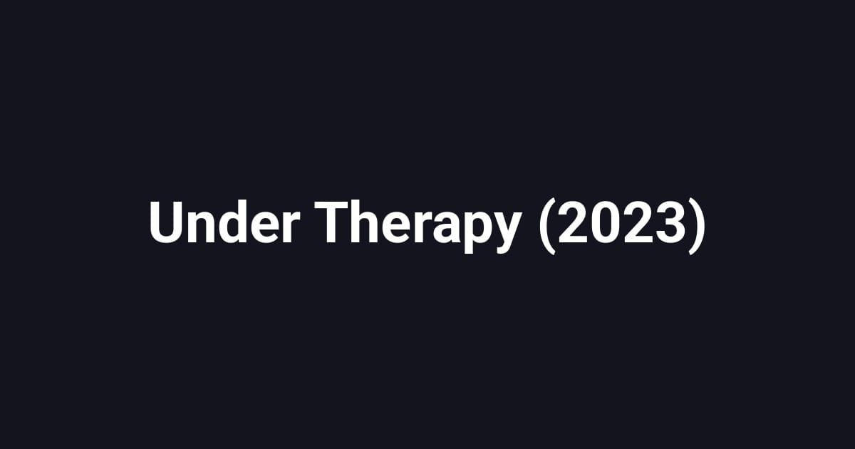 Under Therapy (2023)