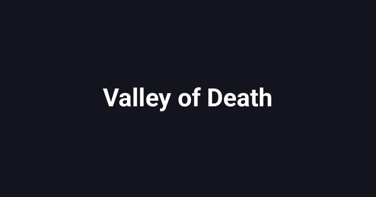Valley of Death