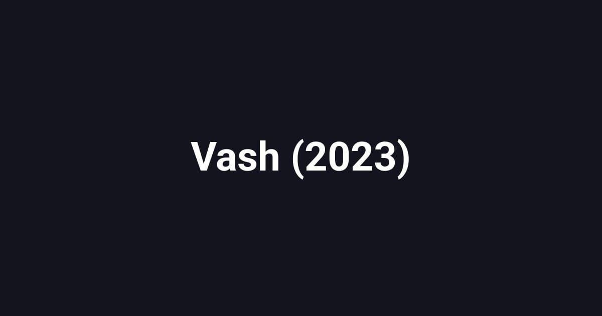 Vash (2023)