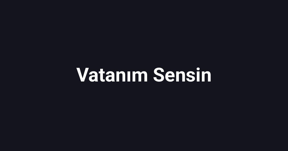 Vatanım Sensin