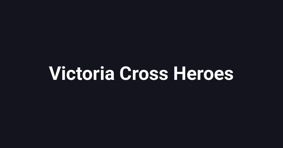 Victoria Cross Heroes