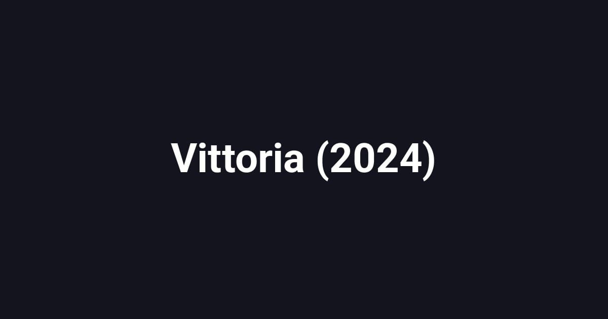 Vittoria (2024)