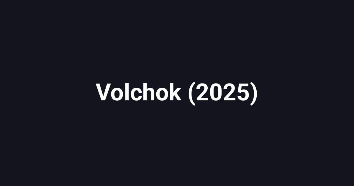 Volchok (2025)
