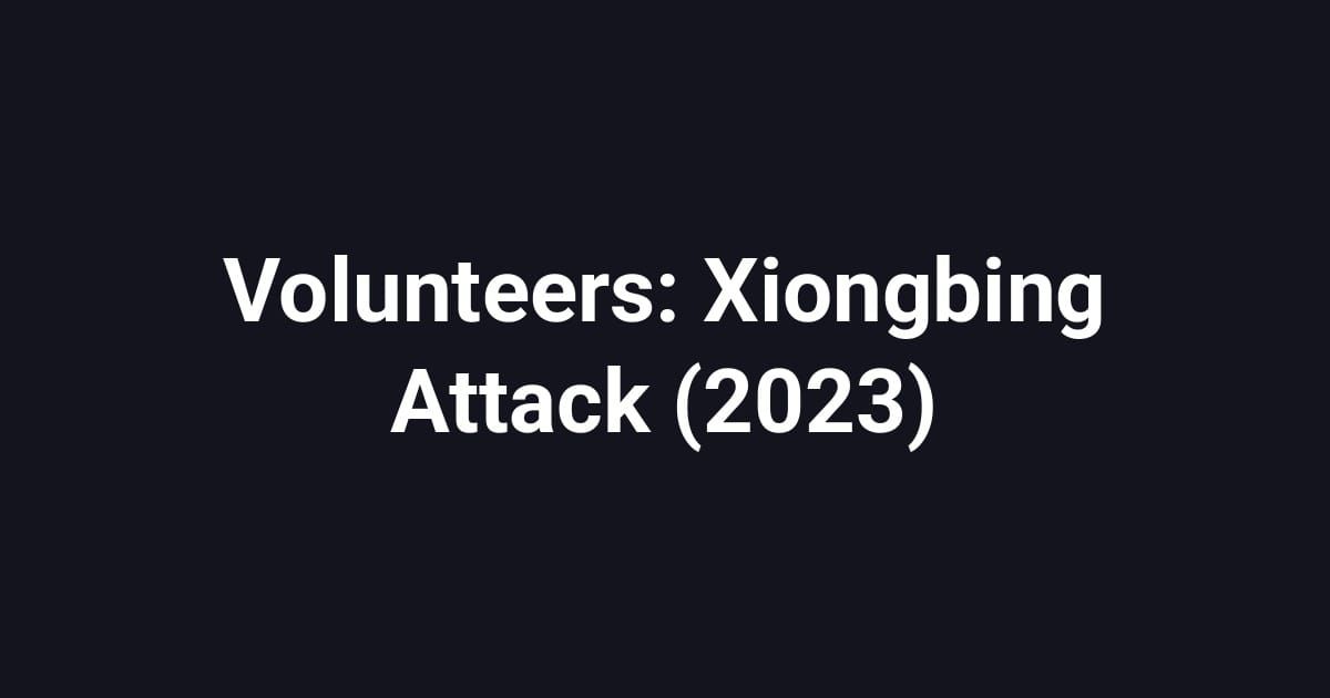 Volunteers: Xiongbing Attack (2023)