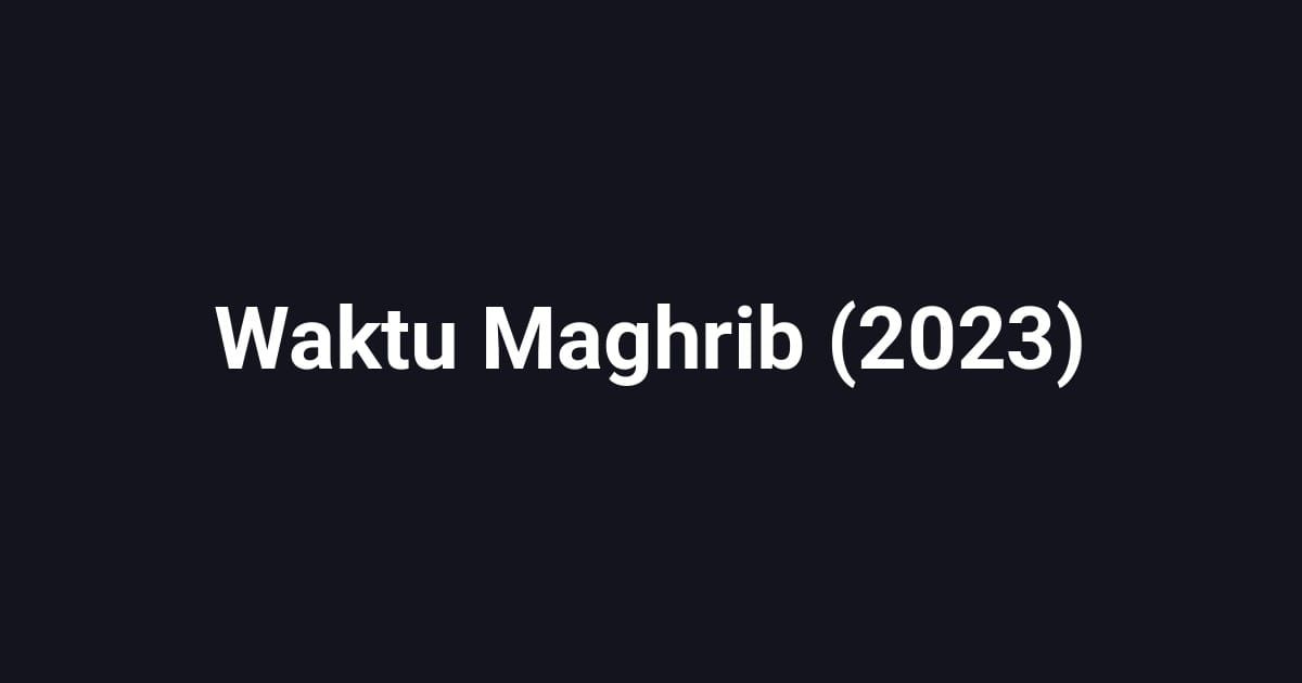 Waktu Maghrib (2023)