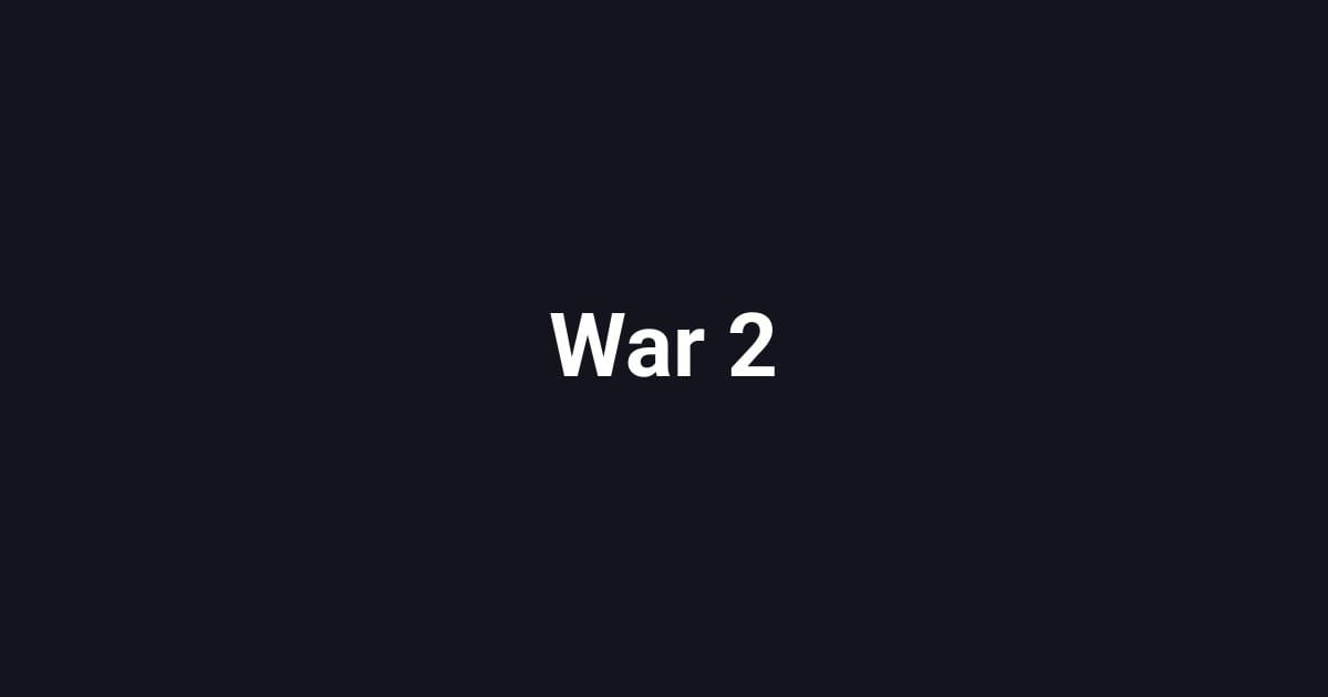 War 2