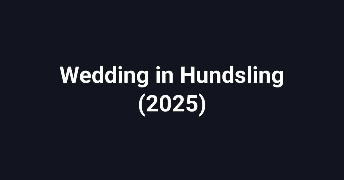Wedding in Hundsling (2025)