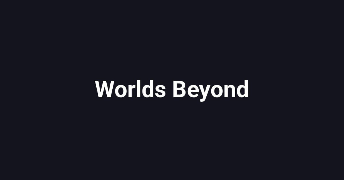 Worlds Beyond