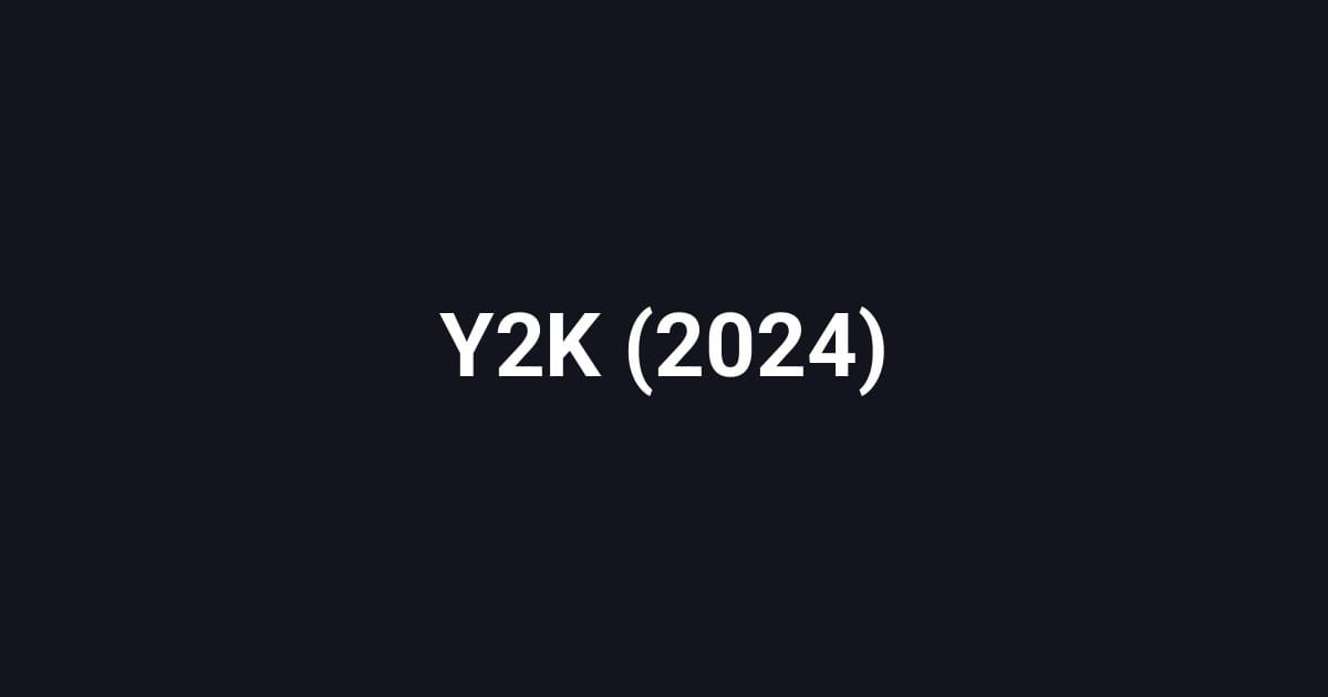 Y2K (2024)