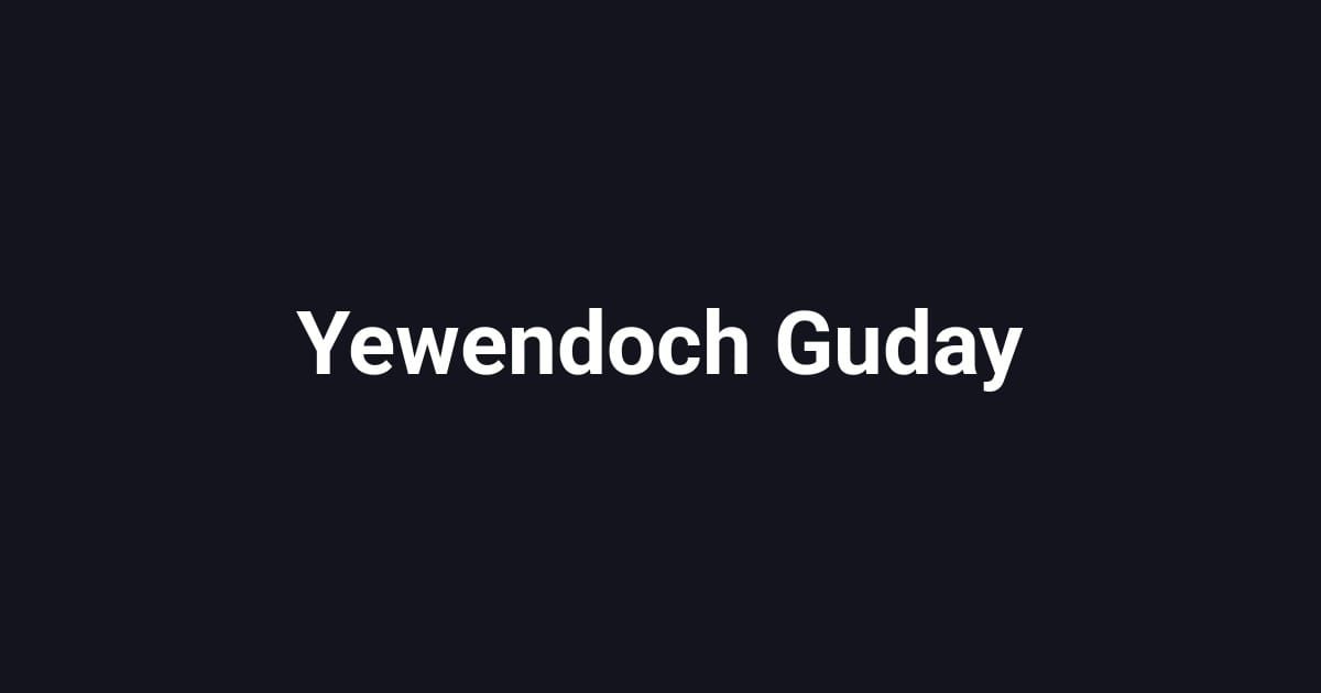 Yewendoch Guday