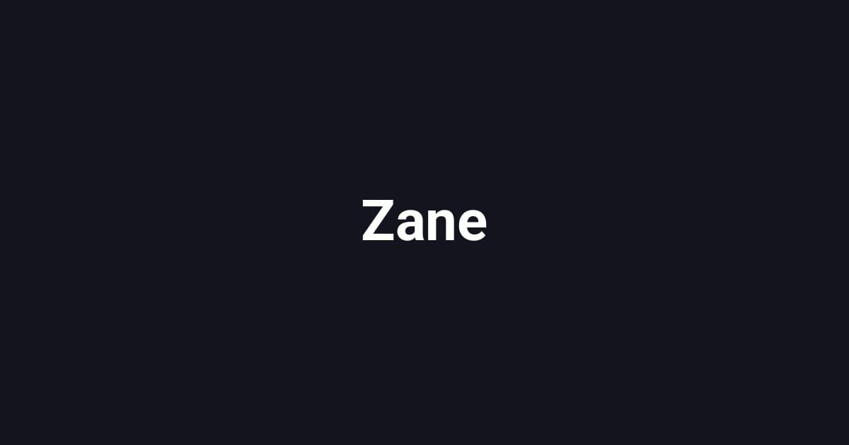 Zane