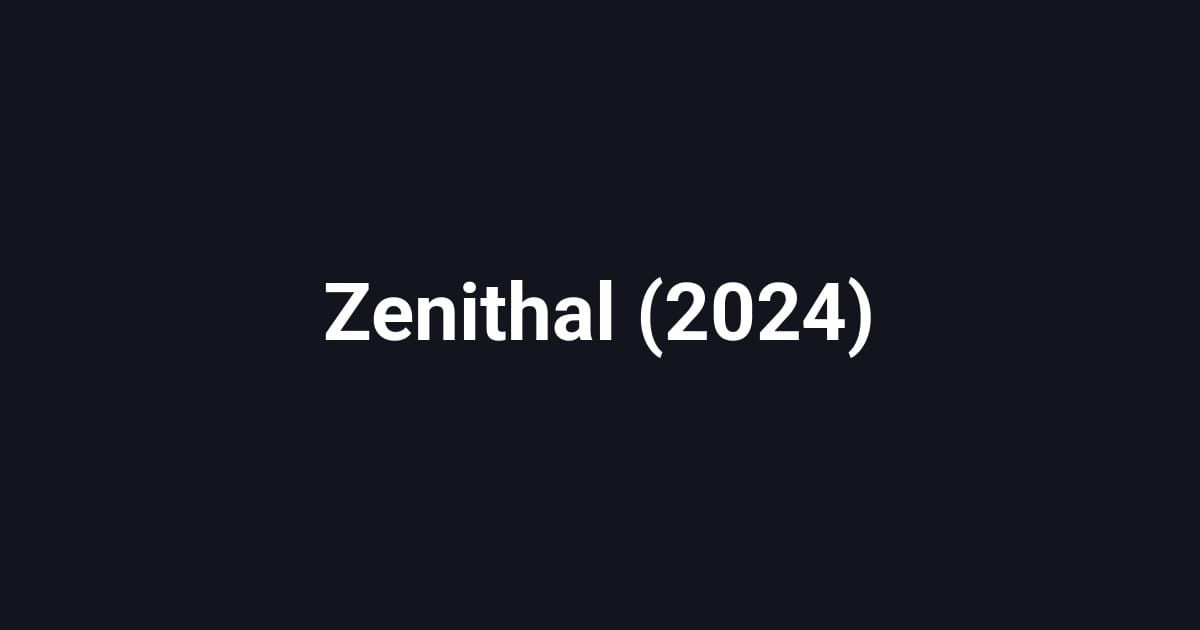 Zenithal (2024)