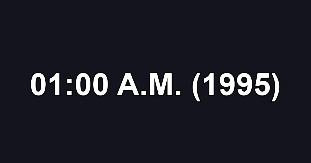01:00 A.M. (1995)