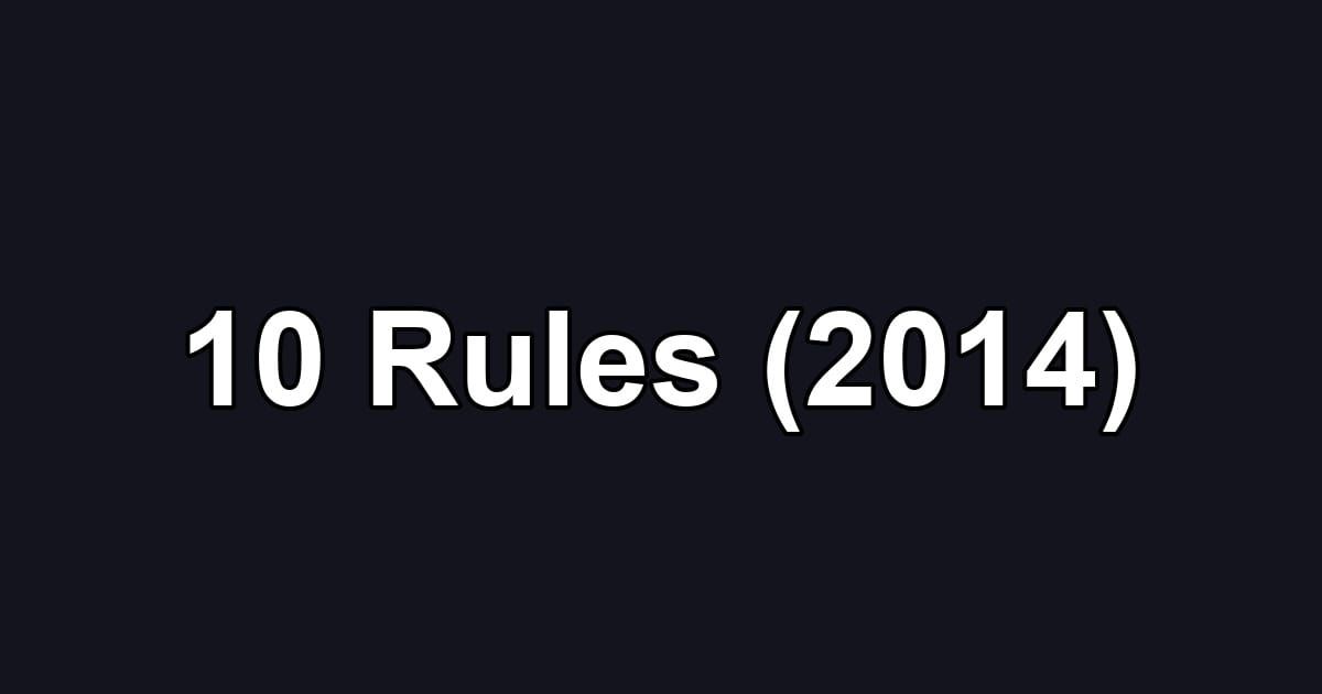 10 Rules (2014)