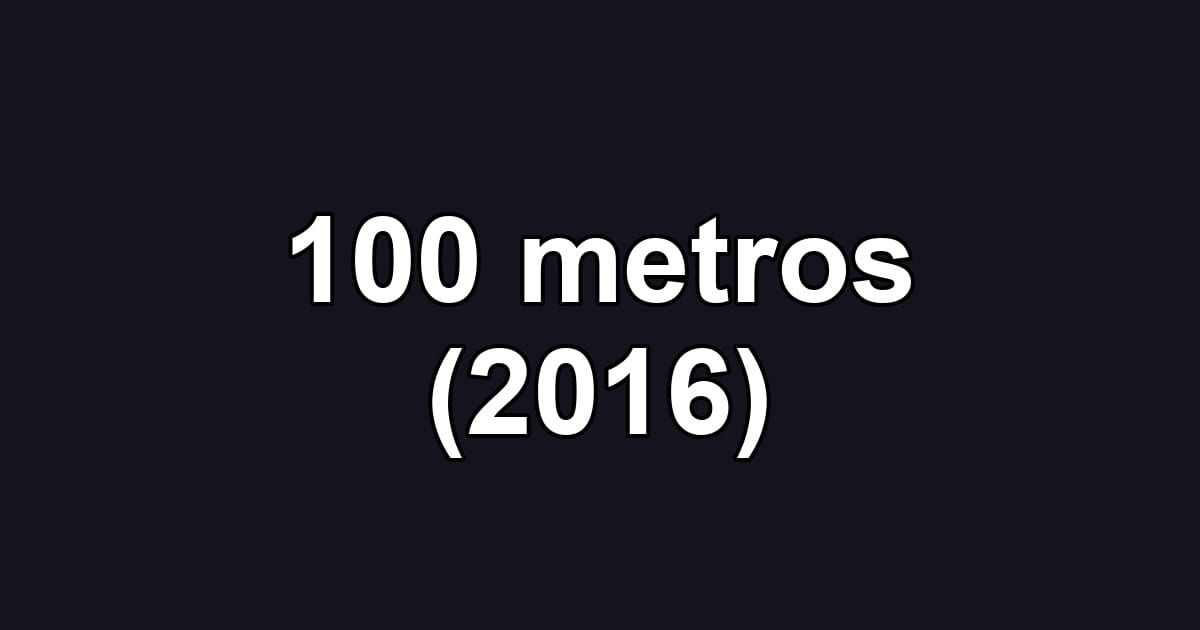 100 metros (2016)