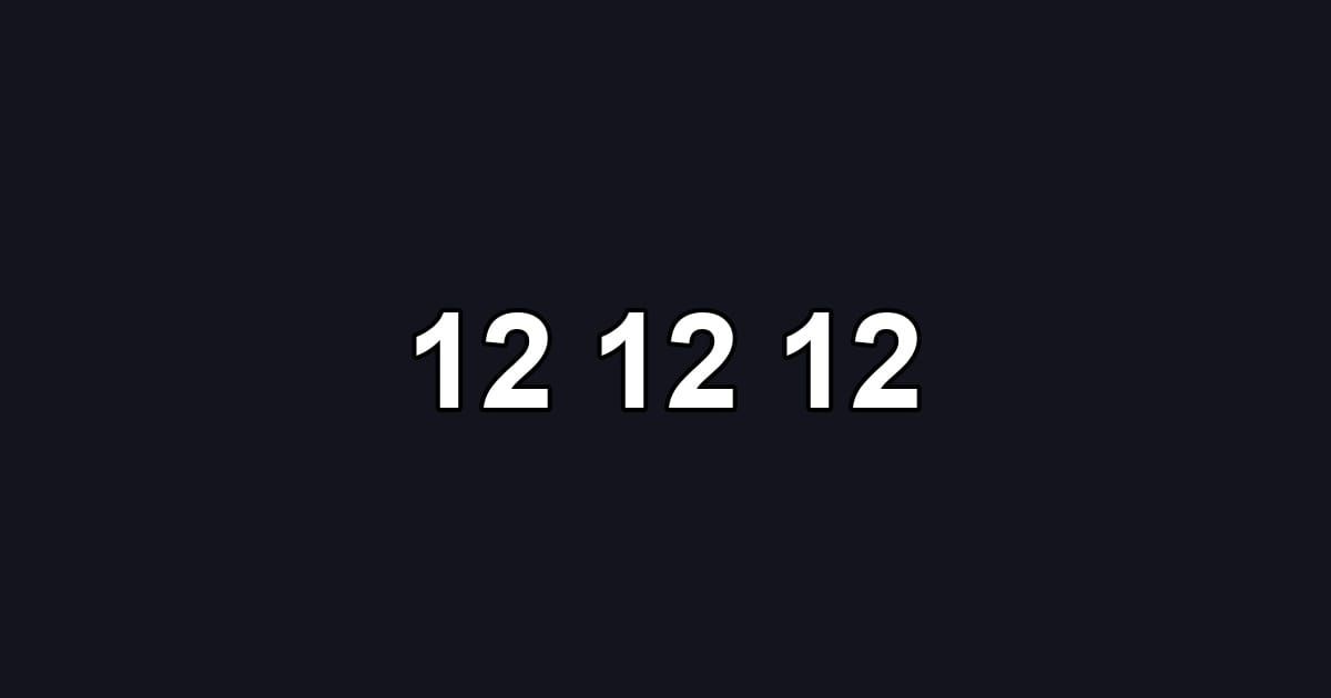 12 12 12