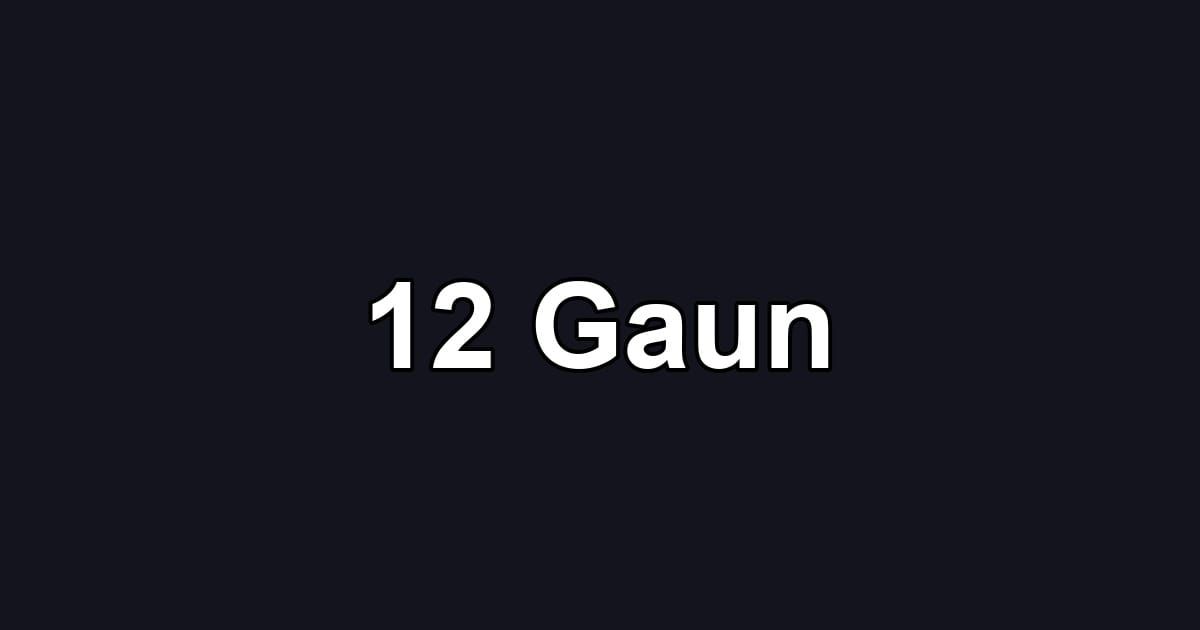 12 Gaun