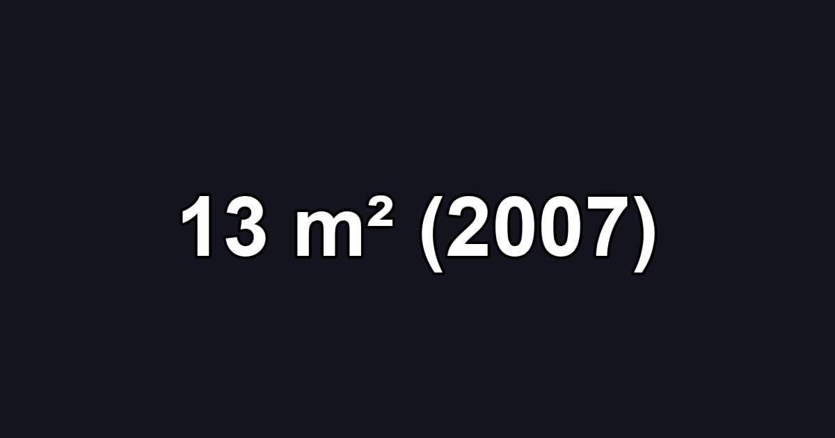 13 m² (2007)