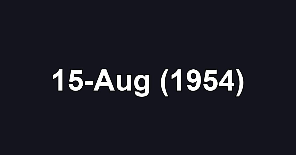15-Aug (1954)