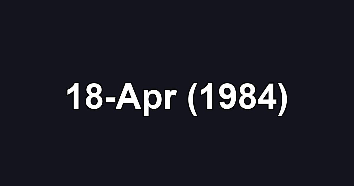 18-Apr (1984)