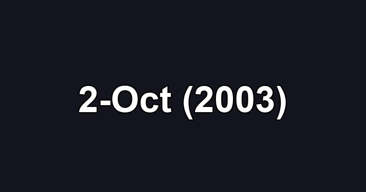 2-Oct (2003)