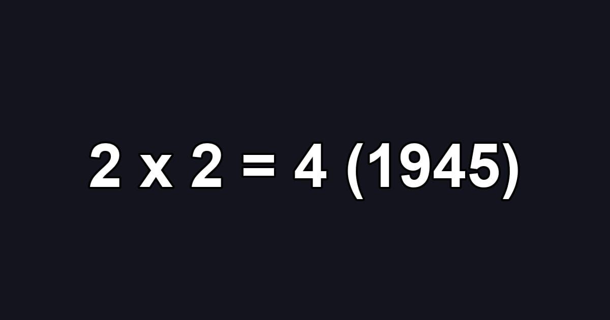2 x 2 = 4 (1945)