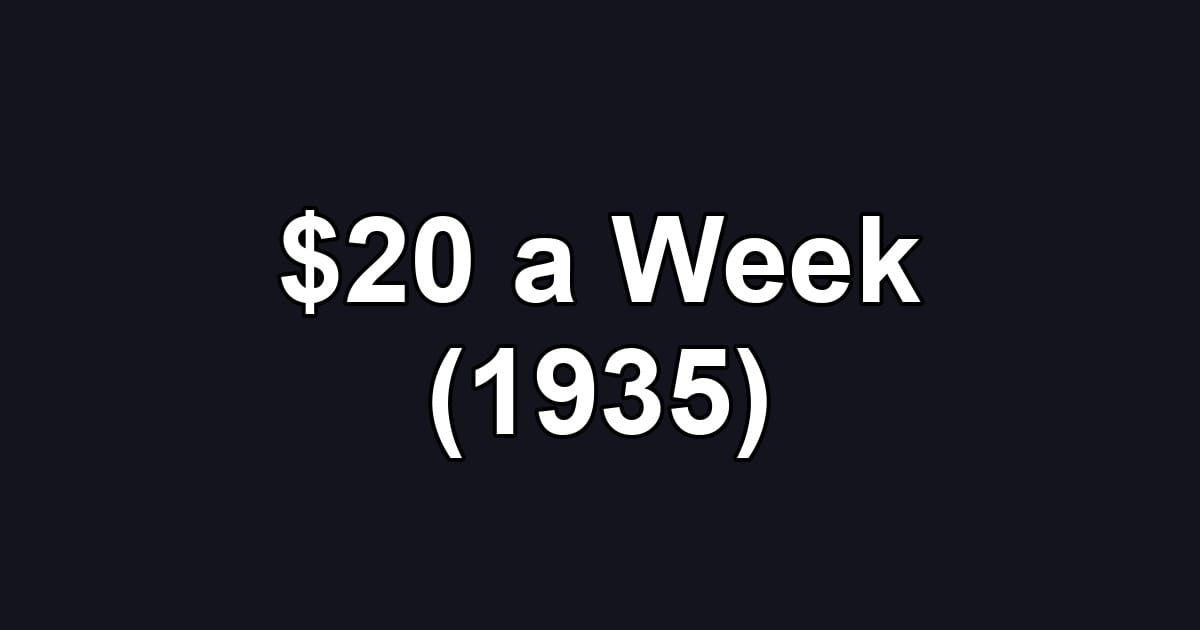 $20 a Week (1935)