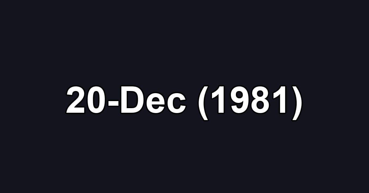 20-Dec (1981)