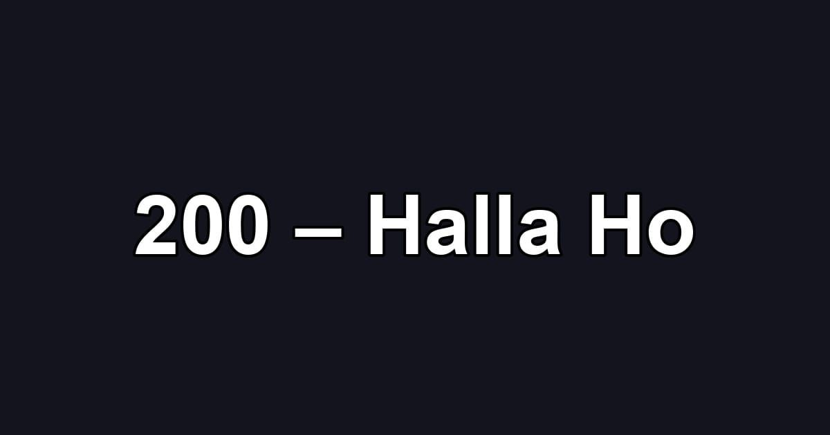 200 – Halla Ho