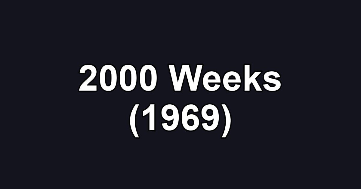2000 Weeks (1969)