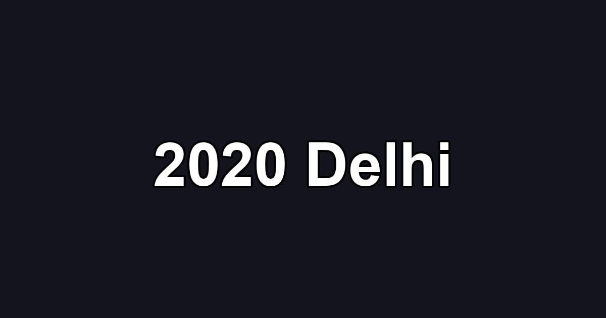 2020 Delhi