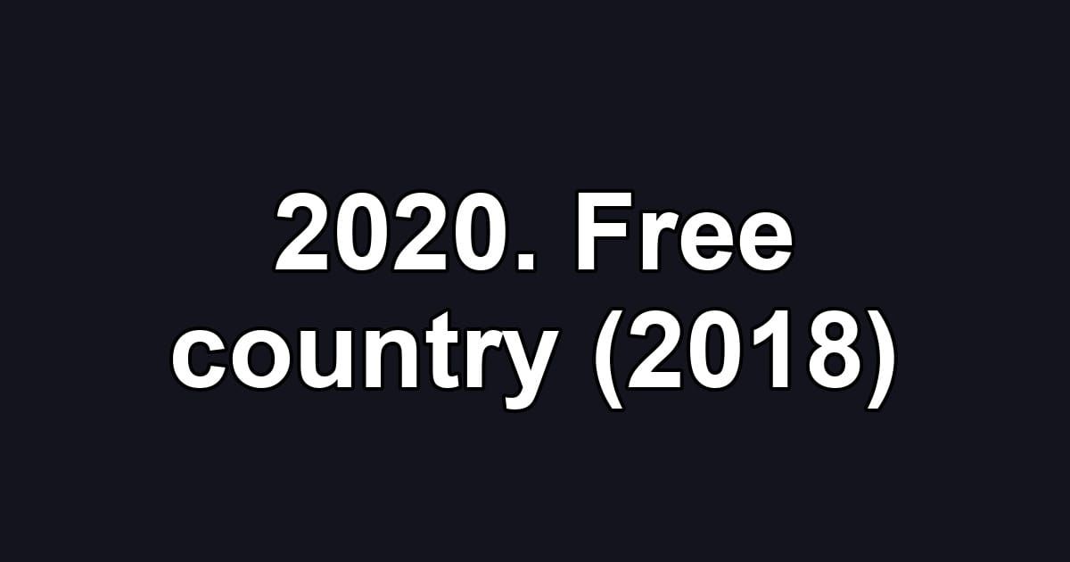 2020. Free country (2018)