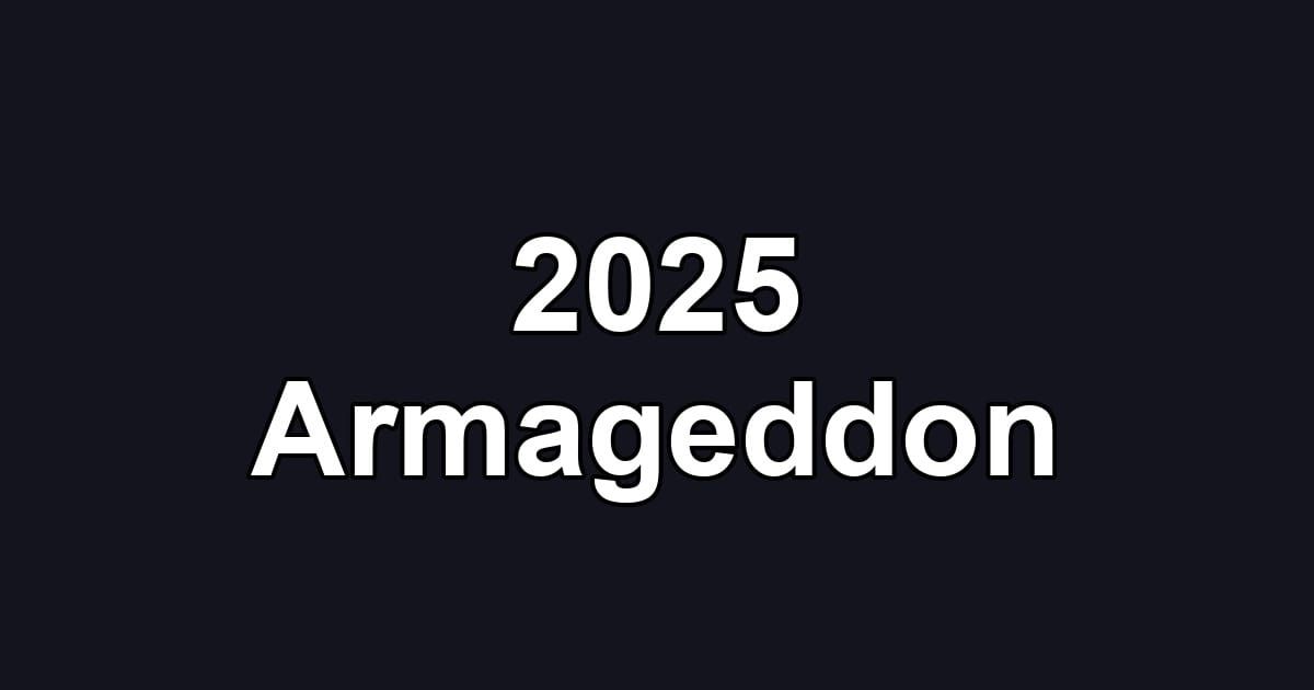 2025 Armageddon