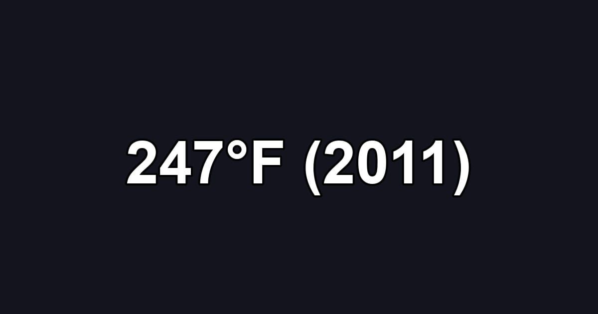 247°F (2011)