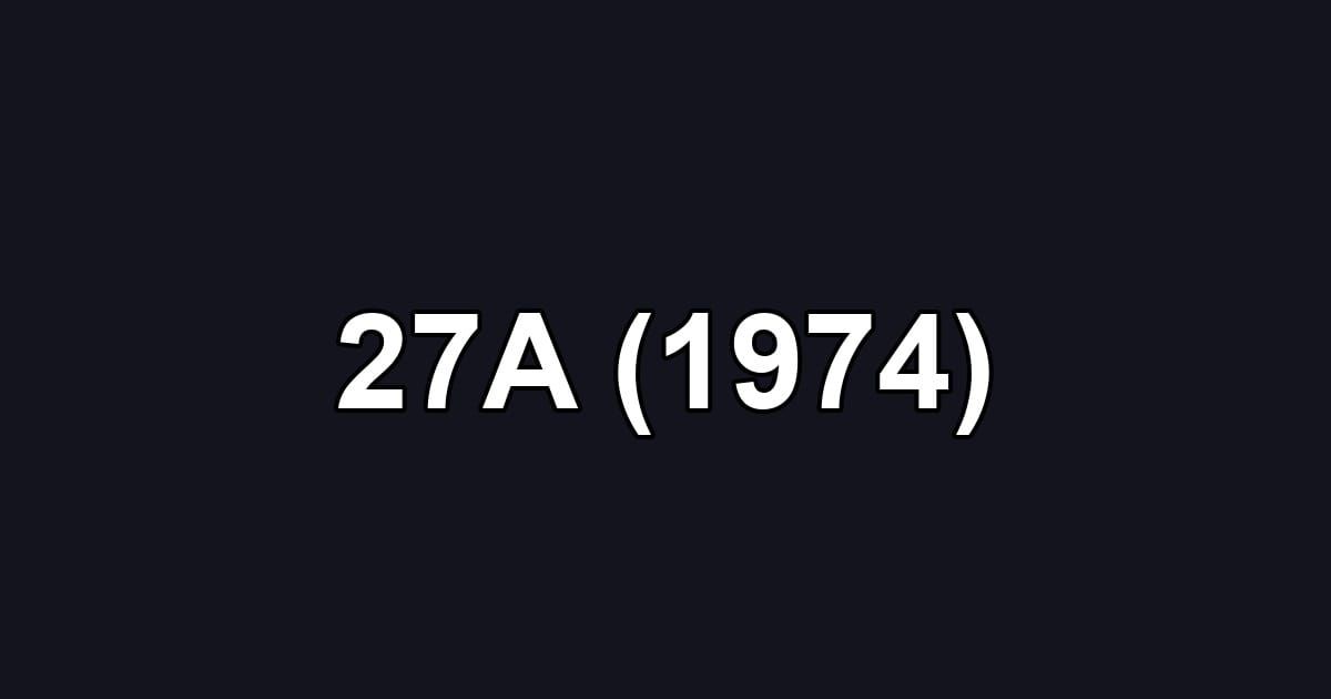 27A (1974)