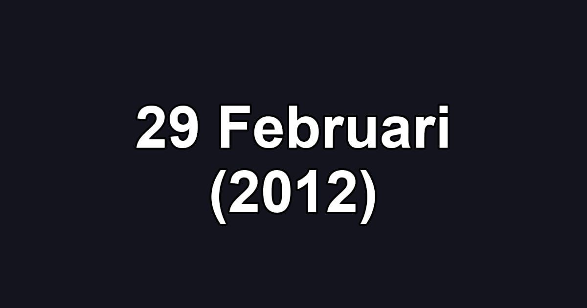 29 Februari (2012)