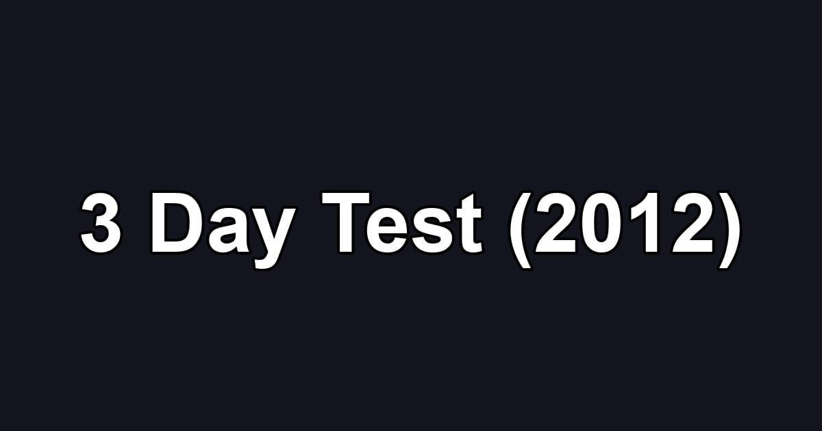 3 Day Test (2012)