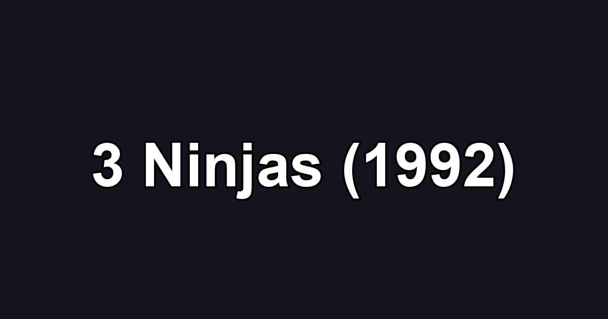 3 Ninjas (1992)
