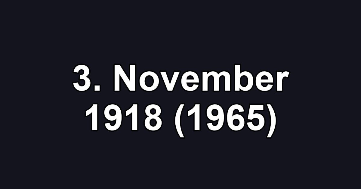 3. November 1918 (1965)