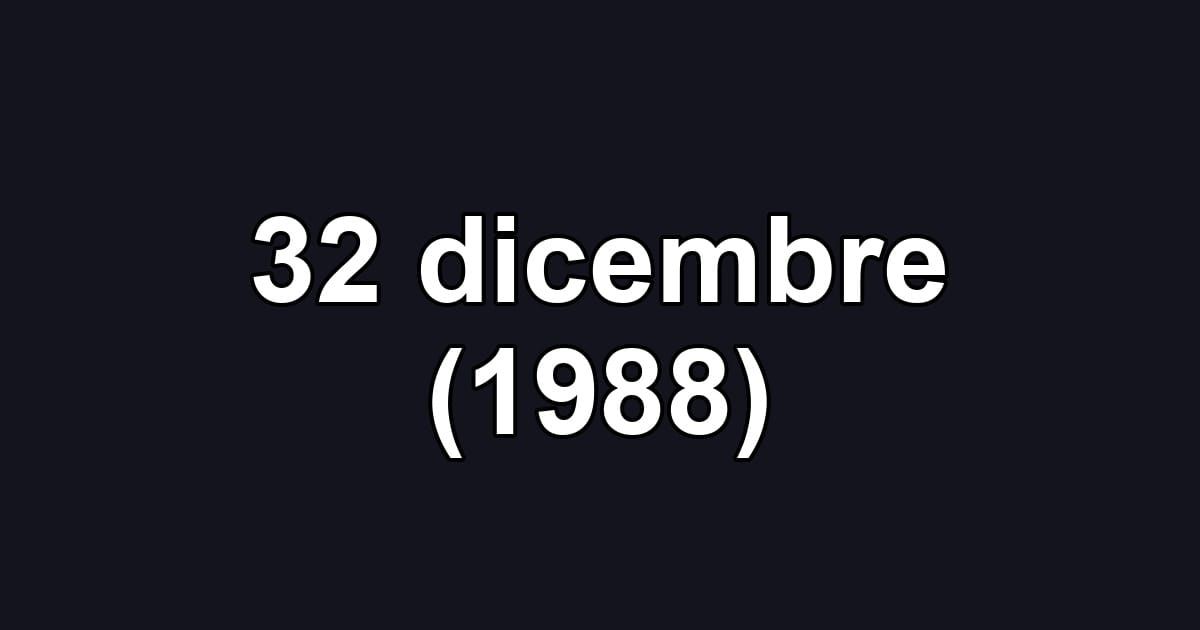 32 dicembre (1988)