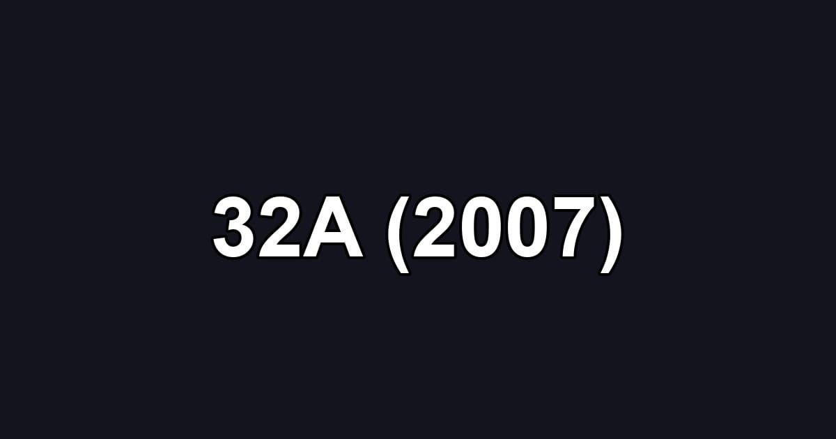32A (2007)