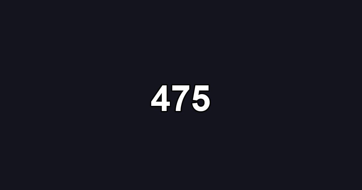475