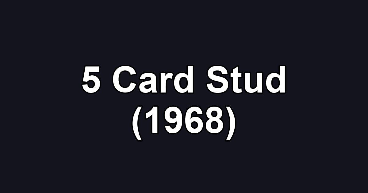 5 Card Stud (1968)