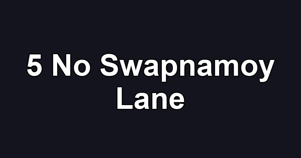 5 No Swapnamoy Lane