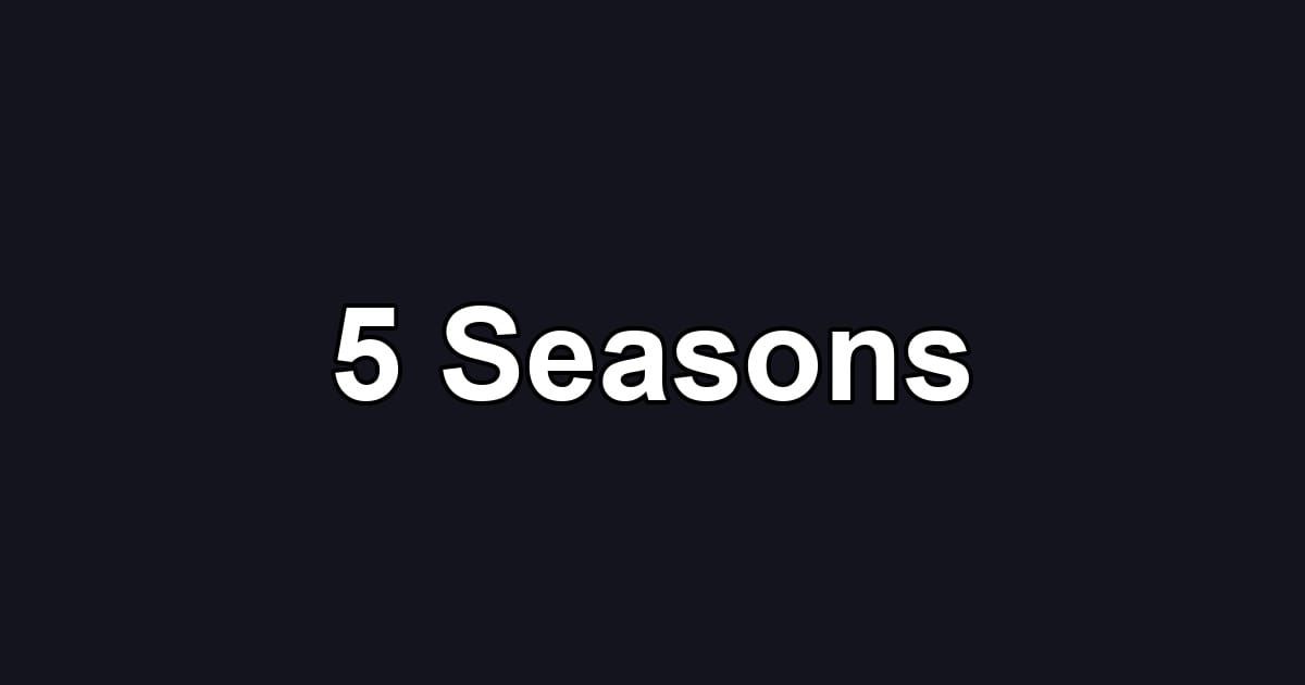 5 Seasons